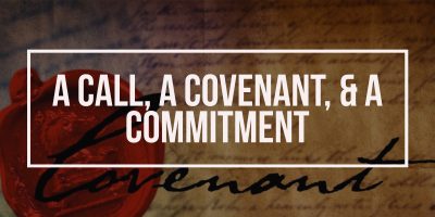 A Call A Covenant and A Commitment (Genesis 12:1-9)