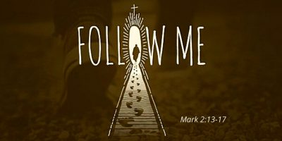 Follow Me (Mark 2:13-17)