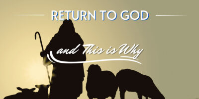 Return to God and This is Why (Jeremiah 3:15-18)