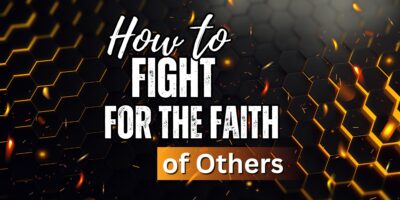 How to Fight for the Faith of Others (Jude vv. 17-23)