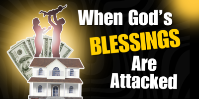 When God’s Blessings Are Attacked (Job 1)